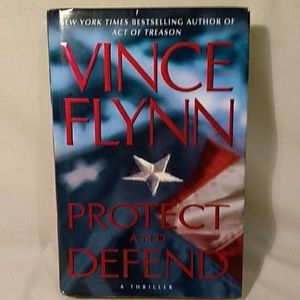 Vince Flynn * Protect And Defend